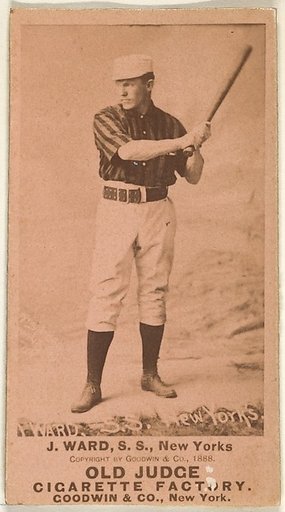 John Montgomery Ward, Captain and Shortstop, New York, from the Old Judge series (N172) for Old Judge Cigarettes