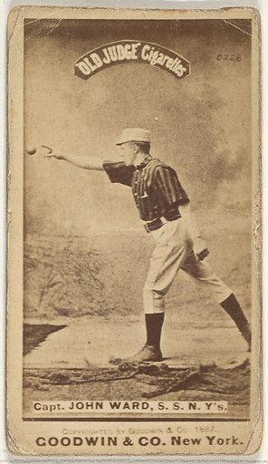 John Montgomery Ward, Captain and Shortstop, New York, from the Old Judge series (N172) for Old Judge Cigarettes