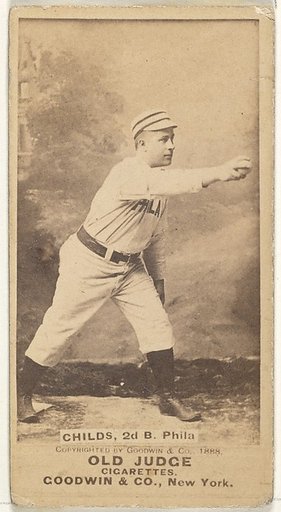 Clarence Algernon "Cupid" Childs, 2nd Base, Philadelphia, from the Old Judge series (N172) for Old Judge Cigarettes