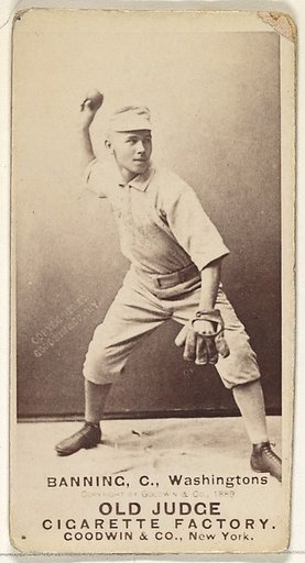 James "Jim" M. Banning, Catcher, Washington Nationals, from the Old Judge series (N172) for Old Judge Cigarettes