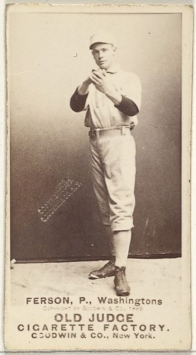 Alexander "Colonel" Ferson, Pitcher, Washington Nationals, from the Old Judge series (N172) for Old Judge Cigarettes