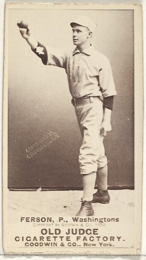 Alexander "Colonel" Ferson, Pitcher, Washington Nationals, from the Old Judge series (N172) for Old Judge Cigarettes