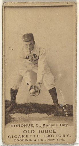 James Augustus "Jim" Donahue, Catcher, Kansas City Cowboys, from the Old Judge series (N172) for Old Judge Cigarettes