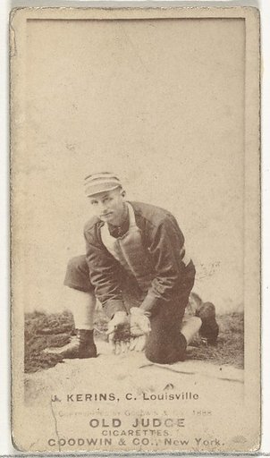 John Nelson Kerins, Catcher, Louisville Colonels, from the Old Judge series (N172) for Old Judge Cigarettes