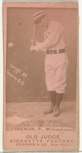 Julius Benjamin "Julie" Freeman, Pitcher, Milwaukee, from the Old Judge series (N172) for Old Judge Cigarettes