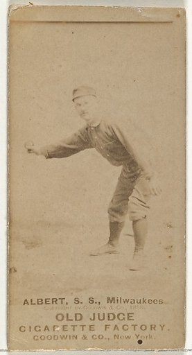 Augustus Peter "Gus" Alberts, Shortstop, Milwaukee, from the Old Judge series (N172) for Old Judge Cigarettes