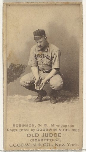 Myers C. Robinson, 3rd Base, Minneapolis, from the Old Judge series (N172) for Old Judge Cigarettes