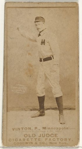 William Miller "Bill" Vinton, Pitcher, Minneapolis, from the Old Judge series (N172) for Old Judge Cigarettes