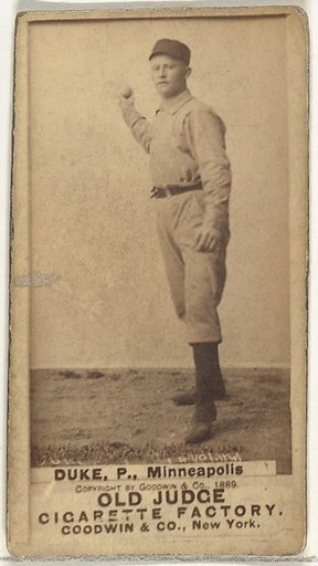 Martin F. "Duck" Duke, Pitcher, Minneapolis, from the Old Judge series (N172) for Old Judge Cigarettes