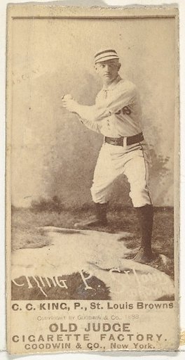 Charles Frederick "Silver" King, Pitcher, St. Louis Browns, from the Old Judge series (N172) for Old Judge Cigarettes