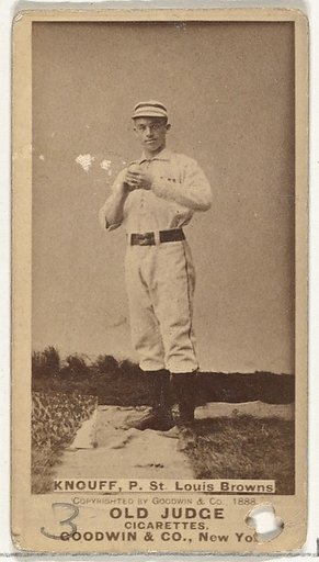 Edward Augustine "Ed" Knouff, Pitcher, St. Louis Browns, from the Old Judge series (N172) for Old Judge Cigarettes