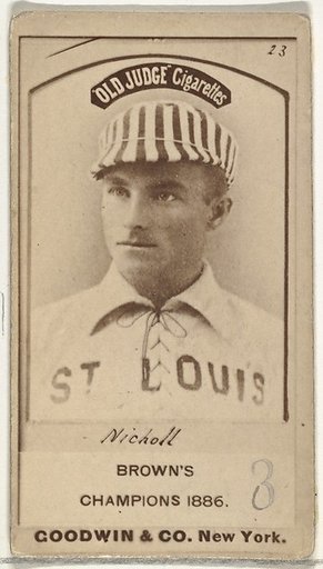 Hugh Nicol, St. Louis Browns, from the Old Judge series (N172) for Old Judge Cigarettes
