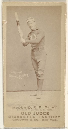Mortimer Martin "Mart" McQuaid, Right Field, Denver, from the Old Judge series (N172) for Old Judge Cigarettes