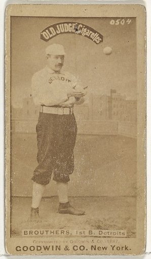 Dennis Joseph "Dan" Brouthers, 1st Base, Detroit Wolverines, from the Old Judge series (N172) for Old Judge Cigarettes