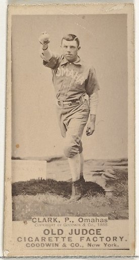 William H. "Dad" Clarke, Pitcher, Omaha Omahogs/ Lambs, from the Old Judge series (N172) for Old Judge Cigarettes