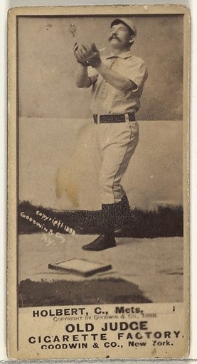 William Henry "Bill" Holbert, Catcher, New York Metropolitans, from the Old Judge series (N172) for Old Judge Cigarettes