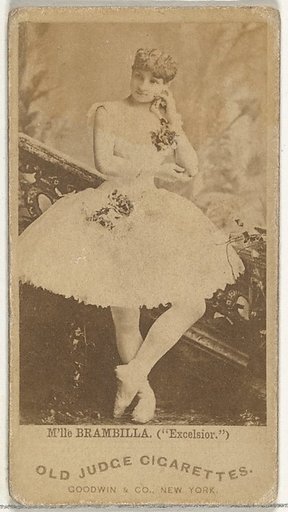 Mlle. Brambilla in "Excelsior", from the Actors and Actresses series (N171) for Old Judge Cigarettes