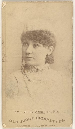 Annie Summerville, from the Actors and Actresses series (N171) for Old Judge Cigarettes
