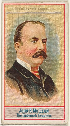 John R. McLean, The Cincinnati Enquirer, from the American Editors series (N1) for Allen & Ginter Cigarettes Brands