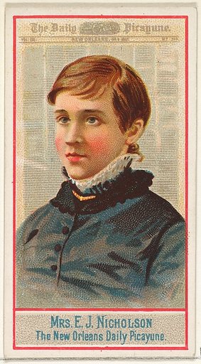 Mrs. E.J. Nicholson, The New Orleans Daily Picayune, from the American Editors series (N1) for Allen & Ginter Cigarettes Brands