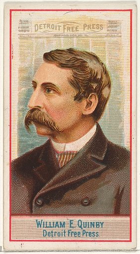 William E. Quinby, Detroit Free Press, from the American Editors series (N1) for Allen & Ginter Cigarettes Brands