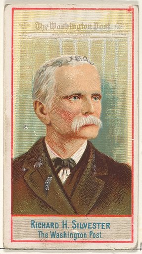 Richard H. Silvester, The Washington Post, from the American Editors series (N1) for Allen & Ginter Cigarettes Brands