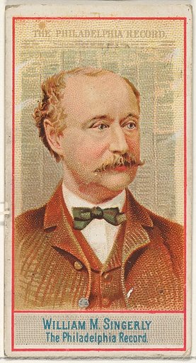William M. Singerly, The Philadelphia Record, from the American Editors series (N1) for Allen & Ginter Cigarettes Brands