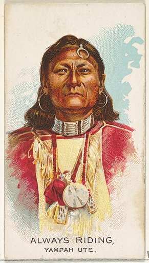Always Riding, Yampah Ute, from the American Indian Chiefs series (N2) for Allen & Ginter Cigarettes Brands