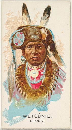 Wetcunie, Otoes, from the American Indian Chiefs series (N2) for Allen & Ginter Cigarettes Brands