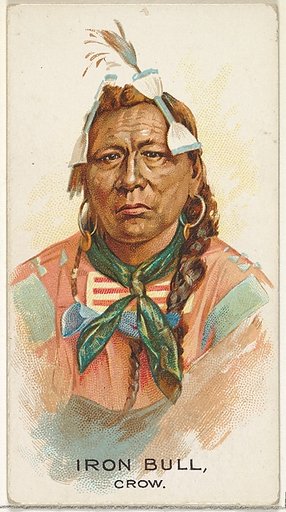 Iron Bull, Crow, from the American Indian Chiefs series (N2) for Allen & Ginter Cigarettes Brands