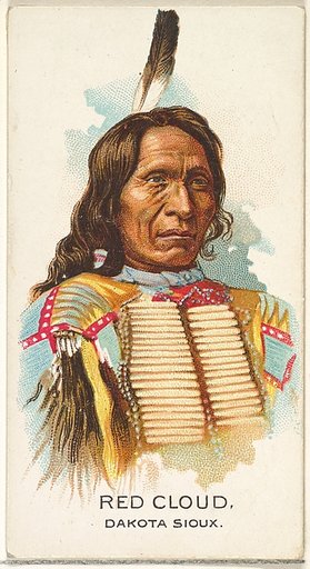 Red Cloud, Dakota Sioux, from the American Indian Chiefs series (N2) for Allen & Ginter Cigarettes Brands