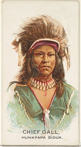Chief Gall, Hunkpapa Sioux, from the American Indian Chiefs series (N2) for Allen & Ginter Cigarettes Brands