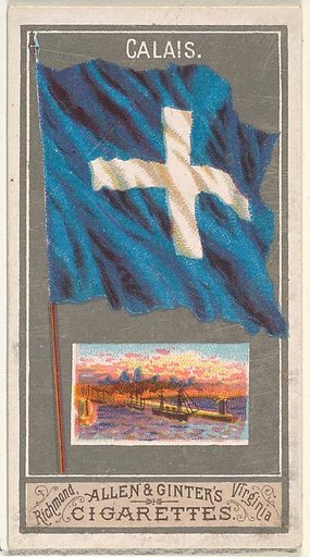 Calais, from the City Flags series (N6) for Allen & Ginter Cigarettes Brands