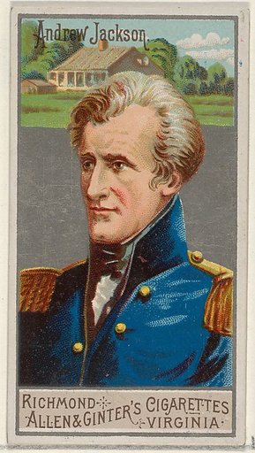 Andrew Jackson, from the Great Generals series (N15) for Allen & Ginter Cigarettes Brands