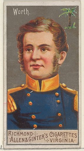William Jenkins Worth, from the Great Generals series (N15) for Allen & Ginter Cigarettes Brands