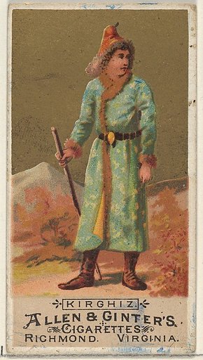 Kirghiz, from the Natives in Costume series (N16) for Allen & Ginter Cigarettes Brands