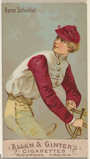 Baron Schickler, from the Racing Colors of the World series (N22b) for Allen & Ginter Cigarettes