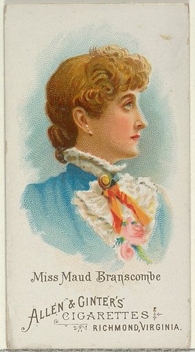 Miss Maud Branscombe, from World's Beauties, Series 1 (N26) for Allen & Ginter Cigarettes