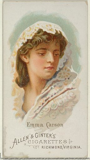 Emma Carson, from World's Beauties, Series 1 (N26) for Allen & Ginter Cigarettes