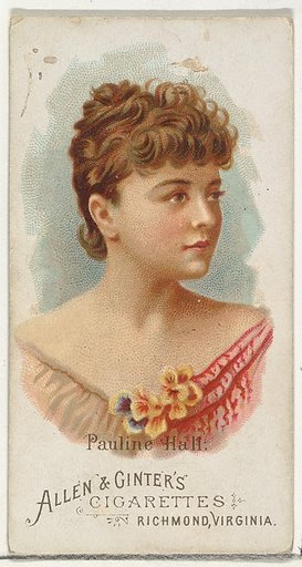 Pauline Hall, from World's Beauties, Series 1 (N26) for Allen & Ginter Cigarettes