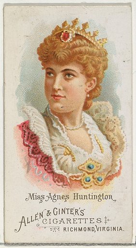 Miss Agnes Huntington, from World's Beauties, Series 1 (N26) for Allen & Ginter Cigarettes