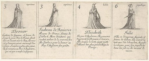 Eleonor, Isabeau de Bauieres, Elisabeth, and Julie, from "The Game of Queens" (Le Jeu des Reines Renommées)