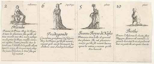 Hecube, Fredegonde, Ieanne Reyne de Naples, and Berthe, from "The Game of Queens" (Le Jeu des Reines Renommées)
