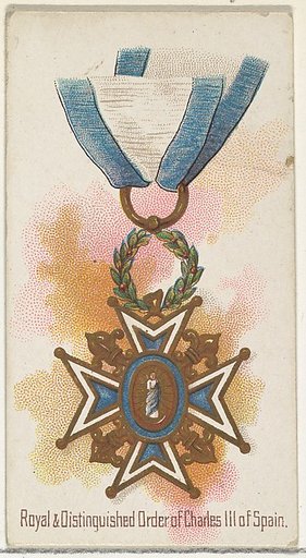 Royal and Distinguished Order of Charles III of Spain, from the World's Decorations series (N30) for Allen & Ginter Cigarettes