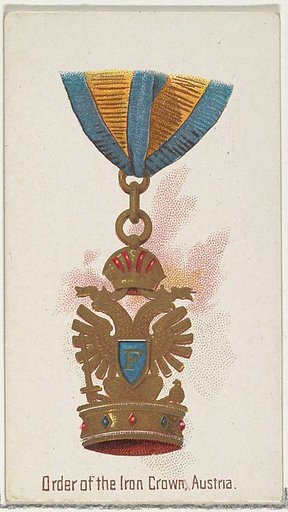Order of the Iron Crown, Austria, from the World's Decorations series (N30) for Allen & Ginter Cigarettes