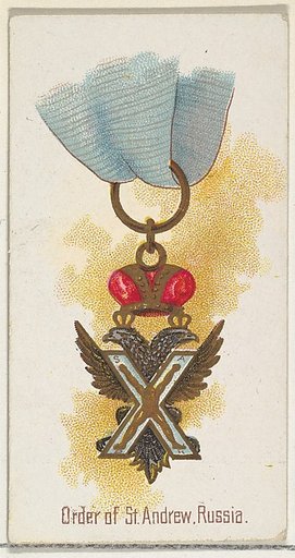 Order of St. Andrew, Russia, from the World's Decorations series (N30) for Allen & Ginter Cigarettes