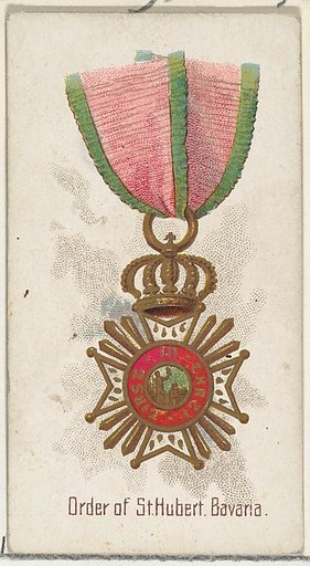 Order of St. Hubert, Bavaria, from the World's Decorations series (N30) for Allen & Ginter Cigarettes