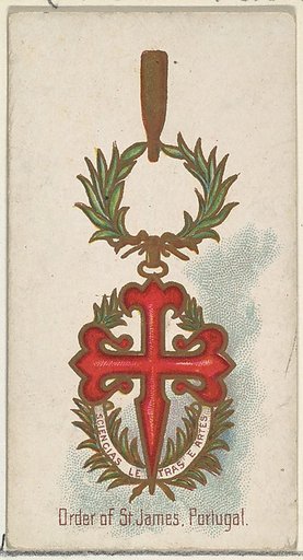 Order of St. James, Portugal, from the World's Decorations series (N30) for Allen & Ginter Cigarettes