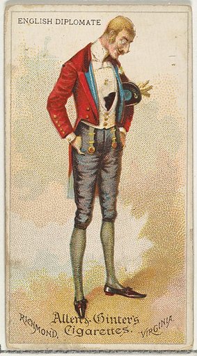 English Diplomat, from World's Dudes series (N31) for Allen & Ginter Cigarettes