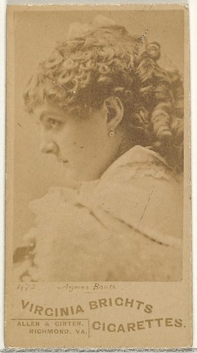 Card 472, Agnes Booth, from the Actors and Actresses series (N45, Type 1) for Virginia Brights Cigarettes
